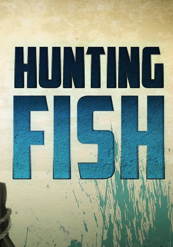 Hunting Fish temporada 1 Ver todos los episodios online